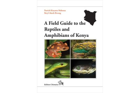 A Field Guide to the Reptiles and Amphibians of Kenya