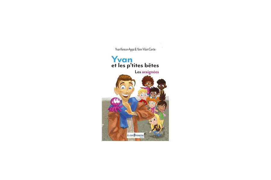 Yvan et les petites bêtes Yvan et les petites bêtes