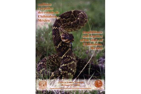 Amphibians and Reptiles of the state of Chihuahua, Mexico