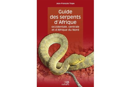 Guide des Serpents d'Afrique occidentale...