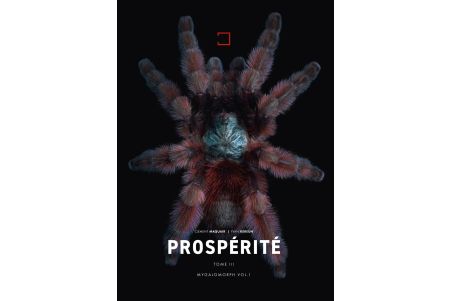 Prospérité - Tome 3 - Mygalomorph
