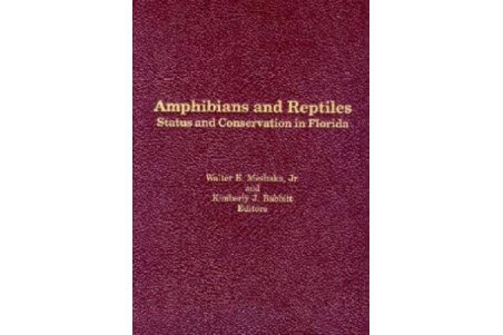 Amphibians and Reptiles Status and Consevation in Florida