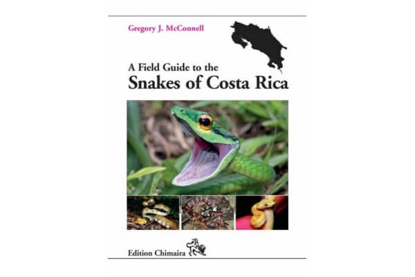 A Field Guide to the Snakes of Costa Rica