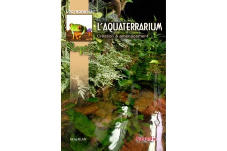 L'Aquaterrarium - Création & Aménagement