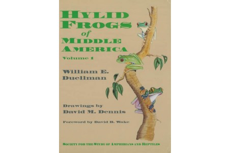 Hylid Frogs of Middle America Vol 1 and 2