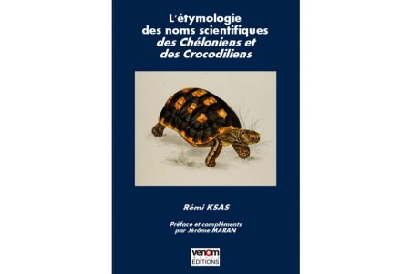 Etymologie des noms scientifiques des Chéloniens et des Crocodiliens